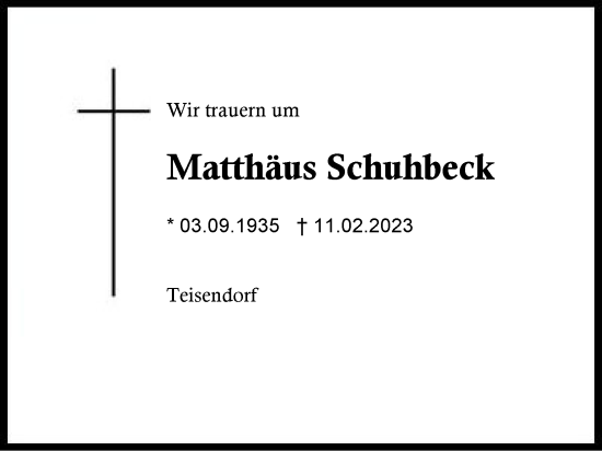 Traueranzeige von Matthäus Schuhbeck von Traunstein