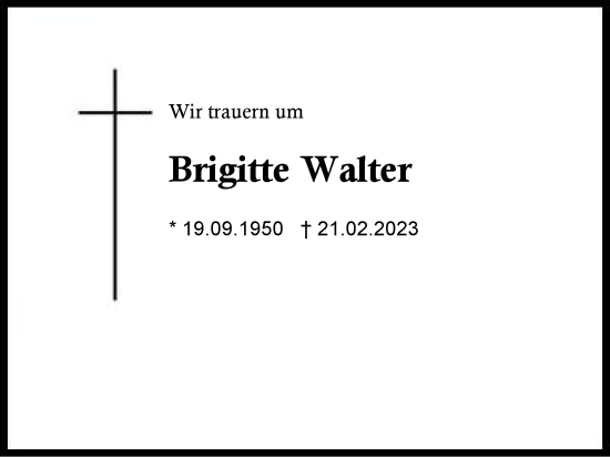 Traueranzeige von Brigitte Walter von Traunstein