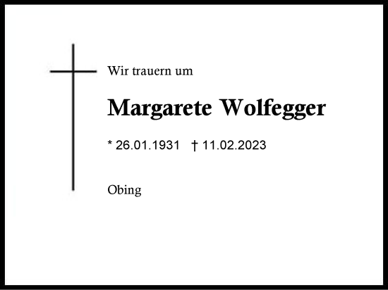 Traueranzeige von Margarete Wolfegger von Traunstein