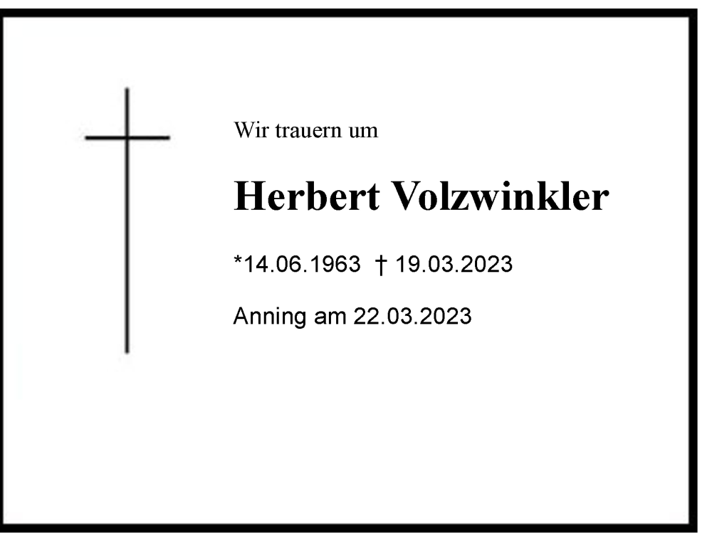  Traueranzeige für Herbert Volzwinkler vom 22.03.2023 aus Region Chiemgau