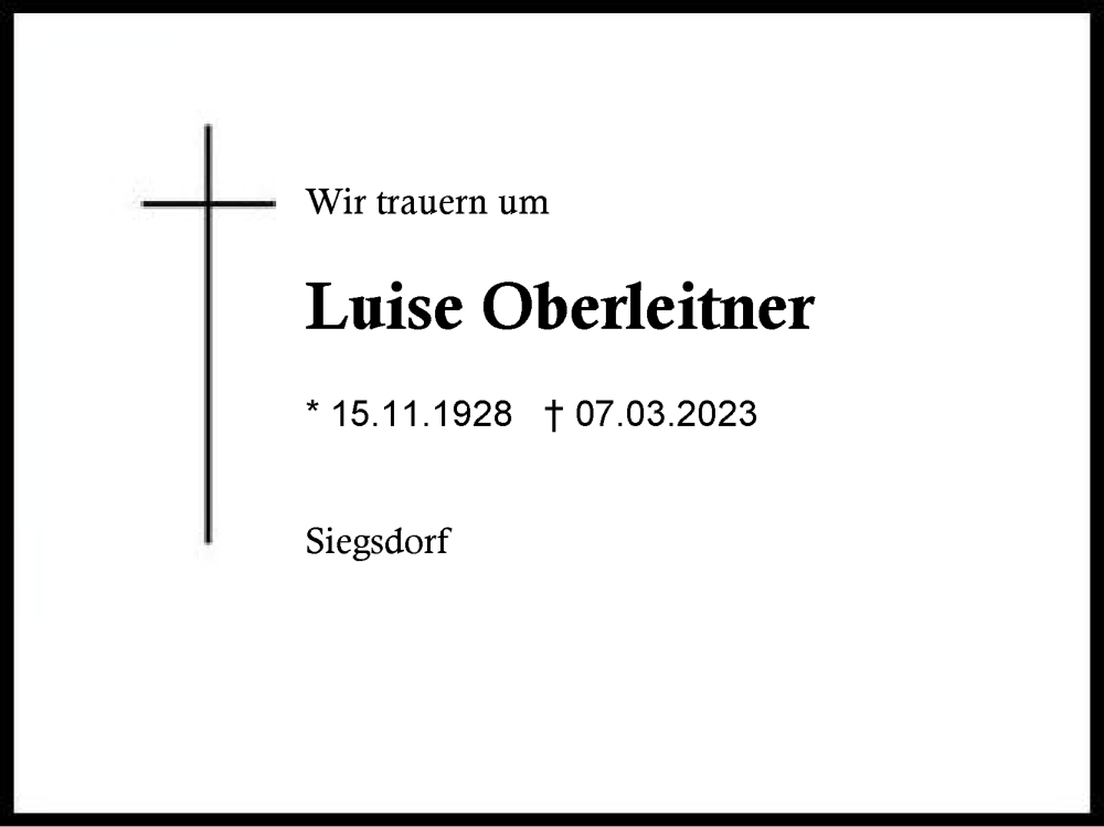  Traueranzeige für Luise Oberleitner vom 18.03.2023 aus Region Chiemgau