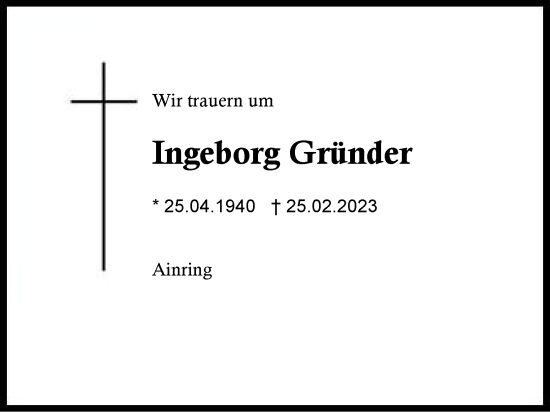 Traueranzeige von Ingeborg Gründer von Region Berchtesgadener Land