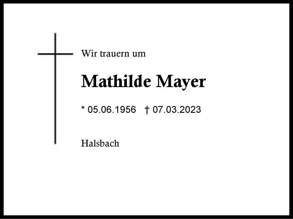  Traueranzeige für Mathilde Mayer vom 18.03.2023 aus Region Chiemgau