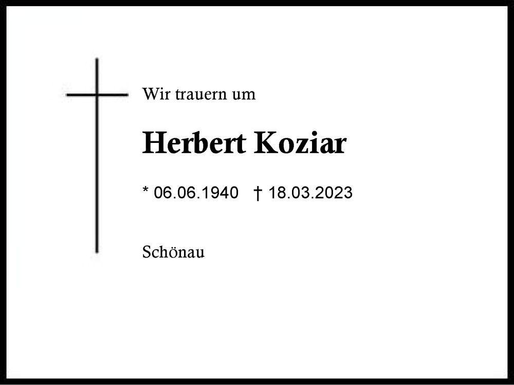  Traueranzeige für Herbert Koziar vom 25.03.2023 aus Region Chiemgau
