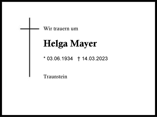 Traueranzeige von Helga Mayer von Region Chiemgau