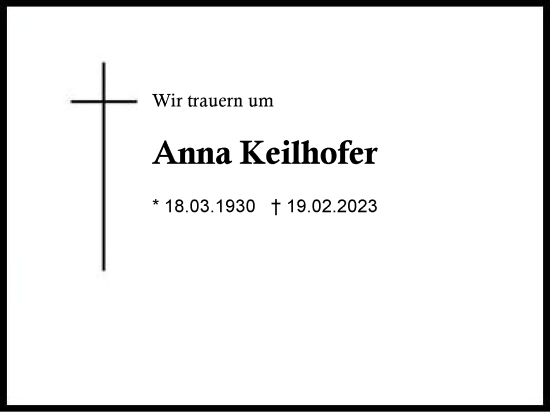 Traueranzeige von Anna Keilhofer von Region Chiemgau
