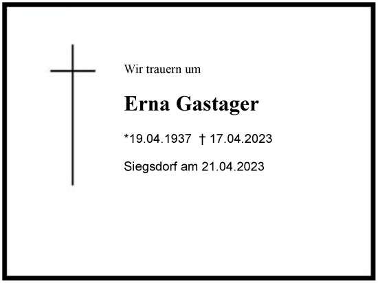 Traueranzeige von Erna Gastager von Region Chiemgau