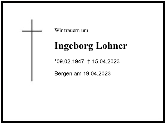 Traueranzeige von Ingeborg Lohner von Region Chiemgau