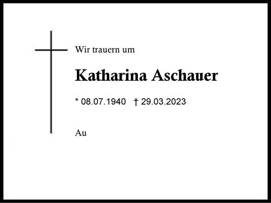 Traueranzeige von Katharina Aschauer von Region Chiemgau