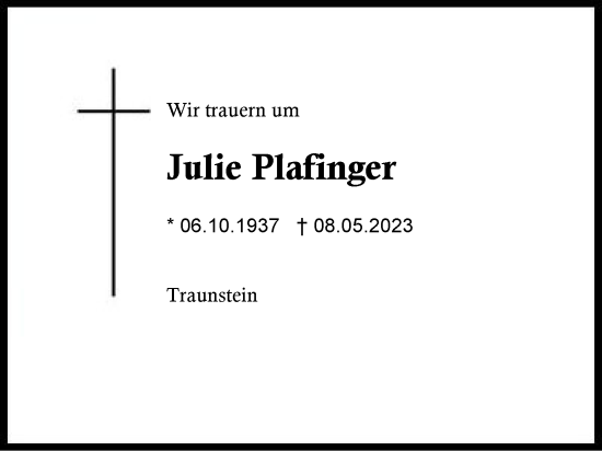 Traueranzeige von Julie Plafinger von Region Chiemgau