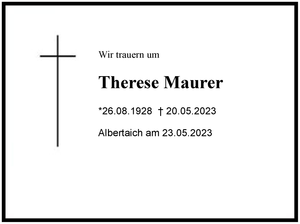  Traueranzeige für Therese Maurer vom 23.05.2023 aus Region Chiemgau