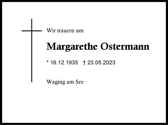 Traueranzeige von Margarethe Ostermann von Region Chiemgau