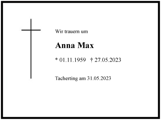 Traueranzeige von Anna Max von Region Chiemgau