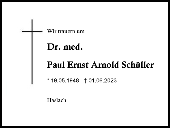 Traueranzeige von Paul Ernst Arnold Schüller von Traunstein