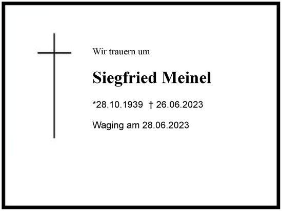 Traueranzeige von Siegfried Meinel von Region Chiemgau