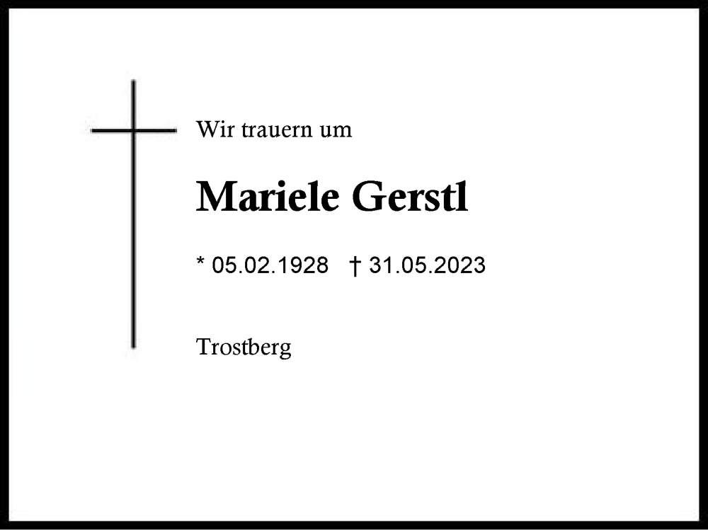  Traueranzeige für Mariele Gerstl vom 03.06.2023 aus Region Chiemgau