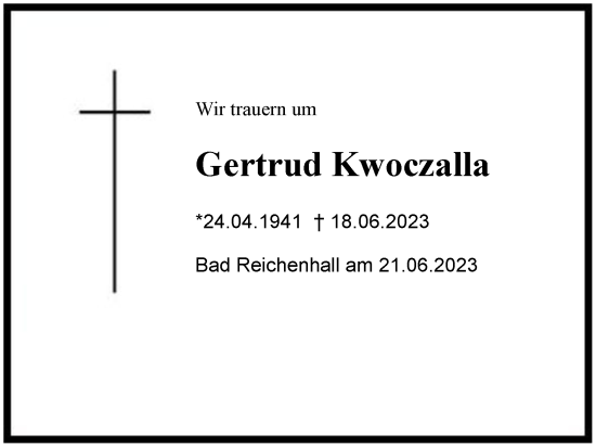 Traueranzeige von Gertrud Kwoczalla von Berchtesgaden