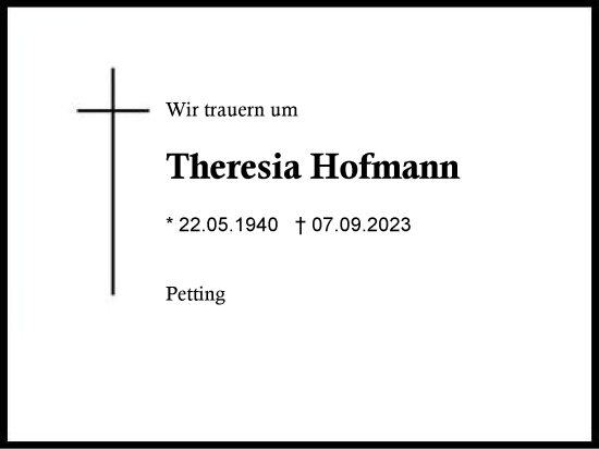 Traueranzeige von Theresia Hofmann von Traunstein