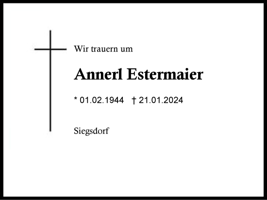 Traueranzeige von Annerl Estermaier von Traunstein