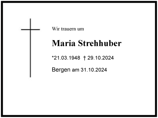 Traueranzeige von Maria Strehhuber von Region Chiemgau