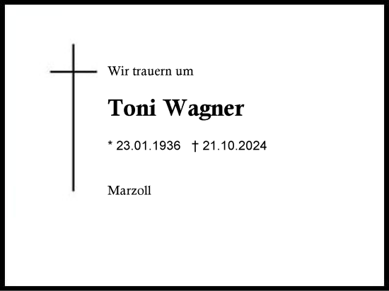 Traueranzeige von Toni Wagner von Region Berchtesgadener Land