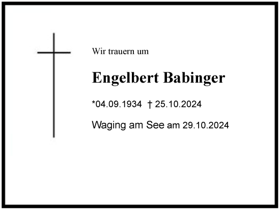 Traueranzeige von Engelbert Babinger von Region Chiemgau