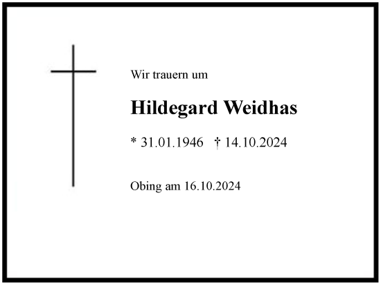 Traueranzeige von Hildegard Weidhas von Region Chiemgau