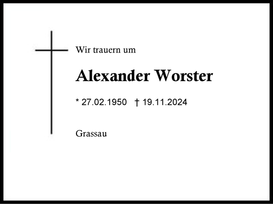 Traueranzeige von Alexander Worster von Region Chiemgau