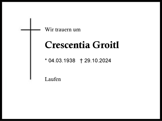 Traueranzeige von Crescentia Groitl von Traunstein