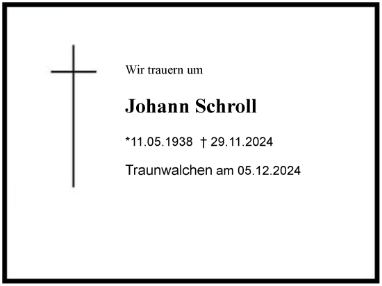 Traueranzeige von Johann Schroll von Region Chiemgau