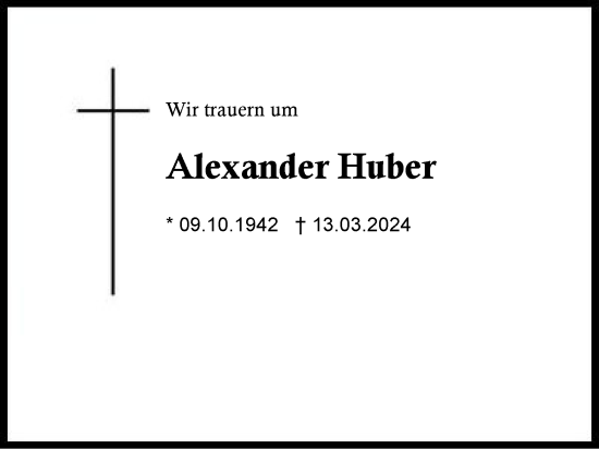Traueranzeige von Alexander Huber von Region Chiemgau