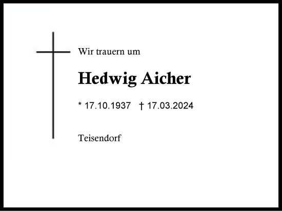 Traueranzeige von Hedwig Aicher von Region Chiemgau