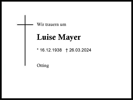 Traueranzeige von Luise Mayer von Region Chiemgau