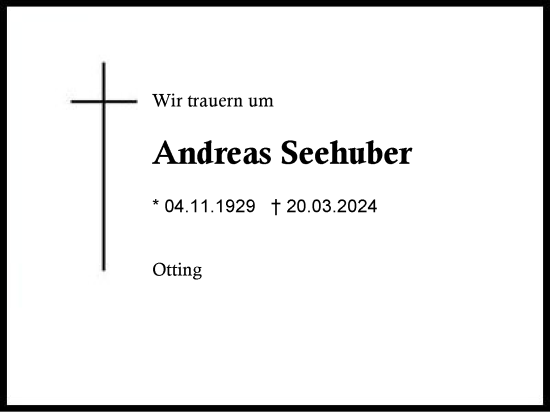 Traueranzeige von Andreas Seehuber von Traunstein
