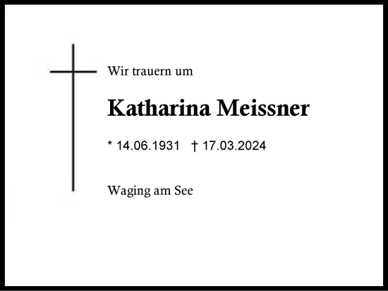 Traueranzeige von Katharina Meissner von Region Chiemgau
