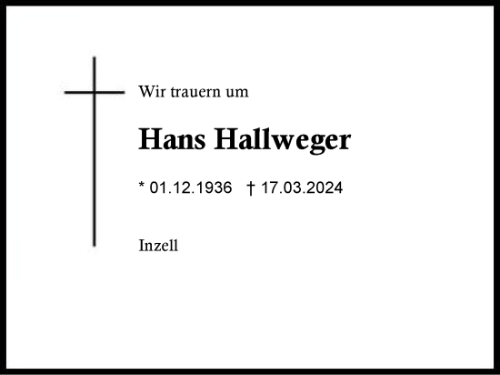 Traueranzeige von Hans Hallweger von Region Chiemgau