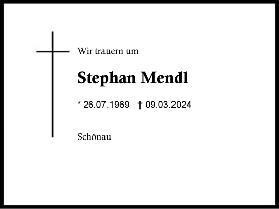 Traueranzeige von Stephan Mendl von Region Chiemgau