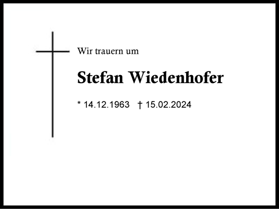 Traueranzeige von Stefan Wiedenhofer von Region Berchtesgadener Land