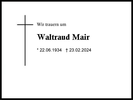 Traueranzeige von Waltraud Mair von Region Berchtesgadener Land
