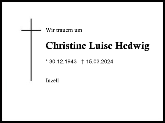 Traueranzeige von Christine Luise Hedwig von Region Chiemgau