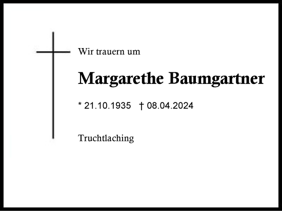 Traueranzeige von Margarethe Baumgartner von Traunstein