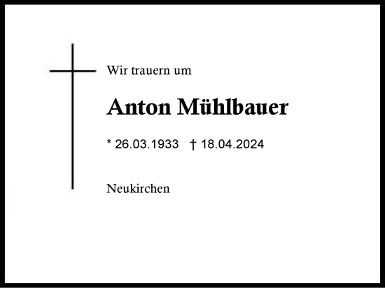 Traueranzeige von Anton Mühlbauer von Region Chiemgau