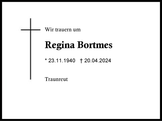 Traueranzeige von Regina Bortmes von Traunstein