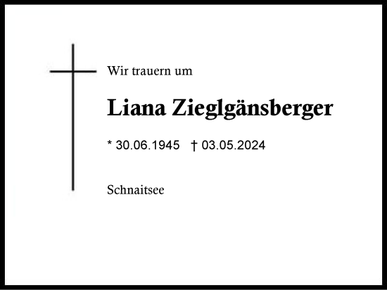 Traueranzeige von Liana Zieglgänsberger von Traunstein