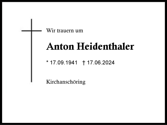 Traueranzeige von Anton Heidenthaler von Traunstein