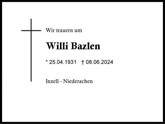 Traueranzeige von Willi Bazlen von Region Chiemgau