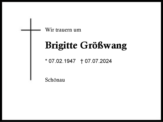 Traueranzeige von Brigitte Größwang von Region Chiemgau