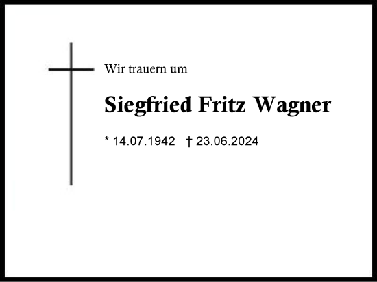 Traueranzeige von Siegfried Fritz Wagner von Traunstein