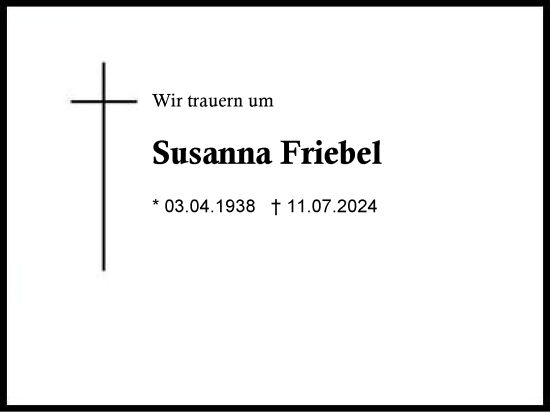 Traueranzeige von Susanna Friebel von Region Chiemgau