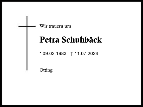 Traueranzeige von Petra Schuhbäck von Region Chiemgau